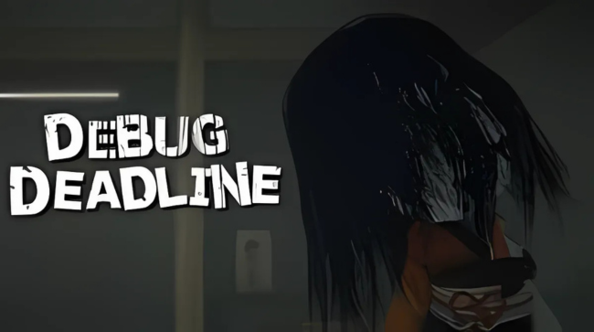 DEBUG DEADLINE Free Download