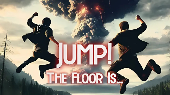 JUMP The Floor Is 