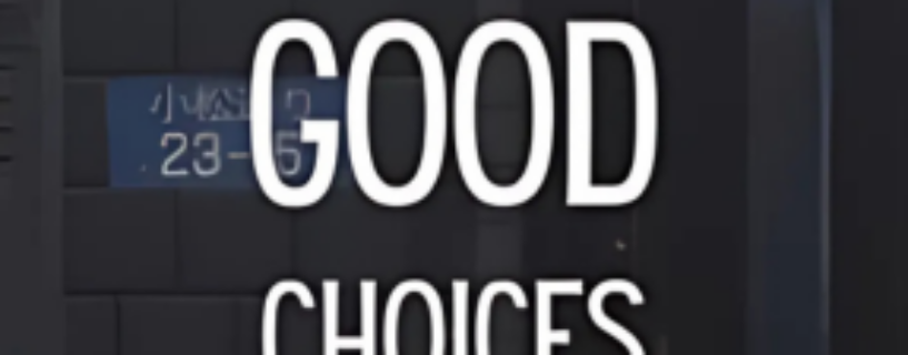 Make Good Choices Free Download